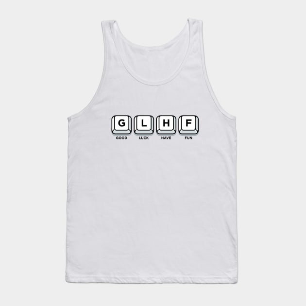 Good Luck Have Fun Tank Top by Scud"